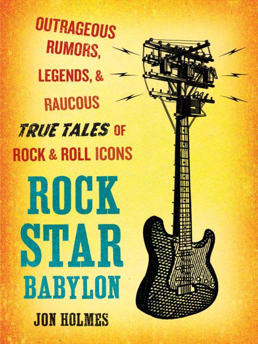 Title details for Rock Star Babylon by Jon Holmes - Wait list